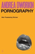 Kniha: Pornography (Andrea Dworkin). , 2025