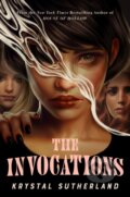 Kniha: Invocations (Krystal Sutherland). , 2024