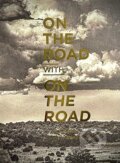 Kniha: On the Road with On the Road (Kerouac Jack). Rare Bird Books, 2025