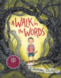 Kniha: Walk In The Words A (Hudson Talbott). , 2021