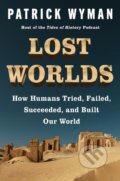 Kniha: Lost Worlds (Patrick Wyman). HarperCollins, 2026