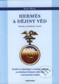 Hermés a dějiny věd - René Alleau, 2005