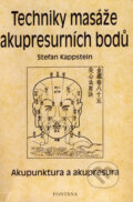 Techniky masáže akupresurních bodů - Stefan Kappstein, 2006