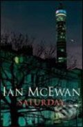 Saturday - Ian McEwan, Jonathan Cape, 2005