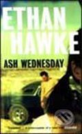 Ash Wednesday - Ethan Hawke, Vintage, 2003