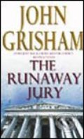 The Runaway Jury - John Grisham, Arrow Books, 2007