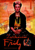 Kniha: Zaříkávání Fridy K. (Kate Bravermanová). Jota, 2007