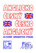 Anglicko-český a česko-anglický slovník - Martin Knezovič a kol., Nakladatelství Fragment, 2007