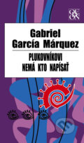 Plukovníkovi nemá kto napísať - Gabriel García Márquez, 2007