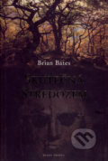 Skutečná Středozem - Brian Bates, Mladá fronta, 2005