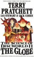 Science of Discworld II: The Globe - Terry Pratchett, Ebury, 2003