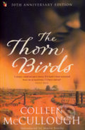 The Thorn Birds - Colleen McCullough, Virago, 2007