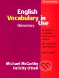 Kniha: English Vocabulary in Use - Elementary (Felicity O´Dell a Michael McCarthy), 2005