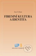 Firemní kultura a identita - Jan Urban, Ústav práva a právní vědy, 2014