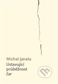 Ustavující průběžnost čar - Michal Janata, Archa, 2014