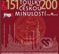 Toulky českou minulostí 151-200 - Josef Veselý, Iva Valešová, Igor Bareš, František Derfler, Radioservis, 2009