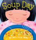 Kniha: Soup Day: A Picture Book (Melissa Iwai). St Martin's Press, 2023