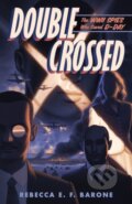 Kniha: Double Crossed (Rebecca E. F. Barone). Henry Holt and Company, 2026