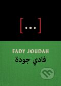 Kniha: [...] (Joudah Fady). Milkweed Editions, 2024