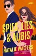 Kniha: Spies, Lies, and Alibis (Natalie Walters). Thomas Nelson Publishers, 2026