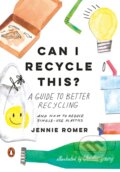 Kniha: Can I Recycle This? (Jennie Romer). , 1900