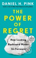 Kniha: Power of Regret (Daniel H. Pink). , 1900