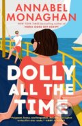 Kniha: Dolly All the Time (Annabel Monaghan). Aria, 2026