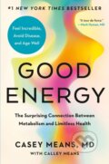 Kniha: Good Energy (Calley Means a MD Casey Means). , 1900