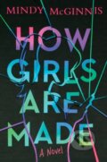 Kniha: How Girls Are Made (Mindy McGinnis). HarperCollins, 2026