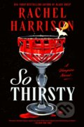 Kniha: So Thirsty (Rachel Harrison). Berkley Books, 2024