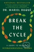 Kniha: Break the Cycle (Dr. Mariel Buque). Dutton, 2024