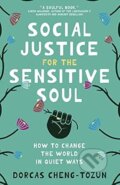 Kniha: Social Justice for the Sensitive Soul (Dorcas Cheng-Tozun). , 2026