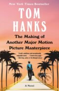 Kniha: Making of Another Major Motion Picture Masterpiece (Tom Hanks). , 1900