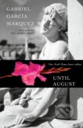 Kniha: Until August (Gabriel Garcia Marquez). , 1900