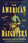Kniha: American Daughters (Maurice Carlos Ruffin). , 1900