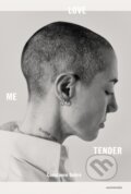 Kniha: Love Me Tender (Constance Debre). , 2022
