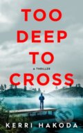 Kniha: Too Deep to Cross, 2026