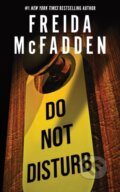 Kniha: Do Not Disturb (Freida McFadden). Poisoned Pen Press, 2025