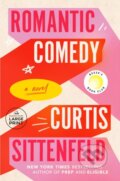 Kniha: Romantic Comedy (Reese's Book Club) (Curtis Sittenfeld). , 2023