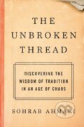 Kniha: Unbroken Thread (Sohrab Ahmari). Convergent Books, 2021