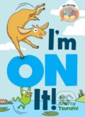 Kniha: Im On It Elephant Piggie Like Reading (Andrea Tsurumi a Mo Willems). , 2021