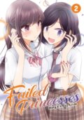 Kniha: Failed Princesses Vol. 2 (Ajiichi). Seven Seas, 2020