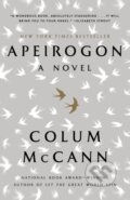 Kniha: Apeirogon: A Novel (Colum Mccann). , 2021