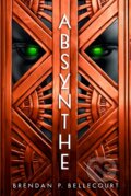Kniha: Absynthe (Brendan P. Bellecourt). Daw Books, 2021