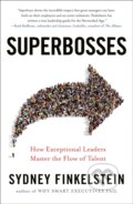 Kniha: Superbosses (Sydney Finkelstein). , 1900