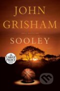 Kniha: Sooley (John Grisham). , 2021