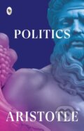 Kniha: The Politics (Aristotle). , 2020