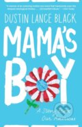 Kniha: Mama's Boy (Dustin Lance Black). Vintage, 2020