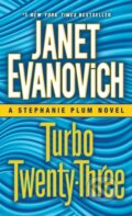 Kniha: Turbo Twenty-Three (Janet Evanovich). , 1900