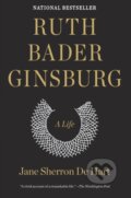 Kniha: Ruth Bader Ginsburg (Jane Sherron de Hart). Vintage, 2020